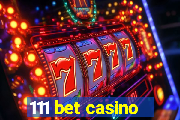 111 bet casino
